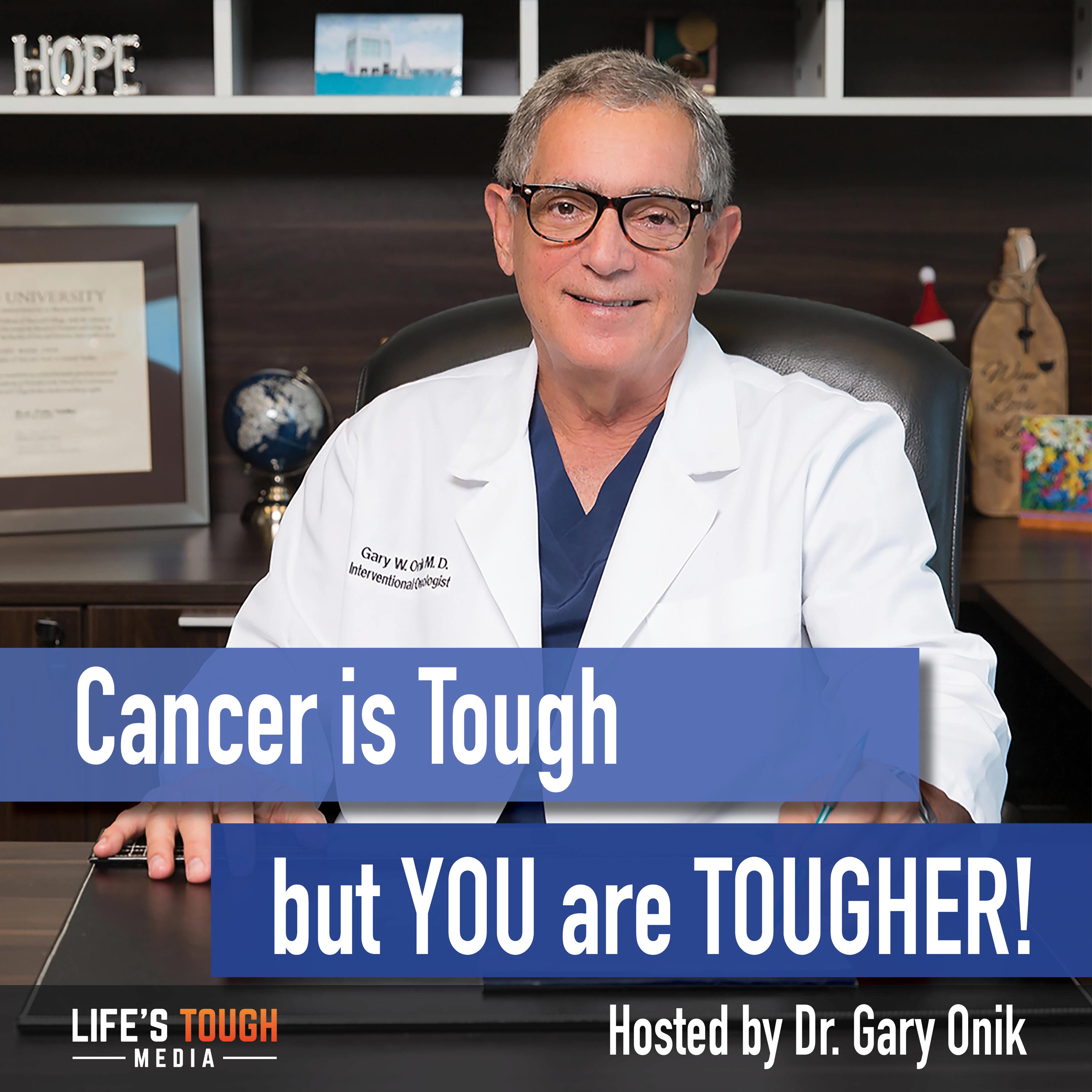 new-podcast-cancer-is-tough-but-you-are-tougher